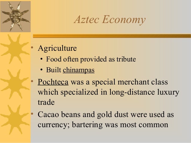 aztec food and agriculture informative speech essay aztec food and agriculture informative speech essay