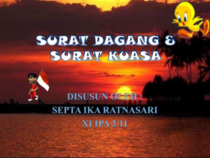 Mengungkapkan informasi dalam bentuk proposal, surat dagang, dan ...