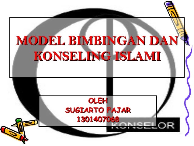 model bimbingan dan konseling islami model bimbingan dan konseling islami