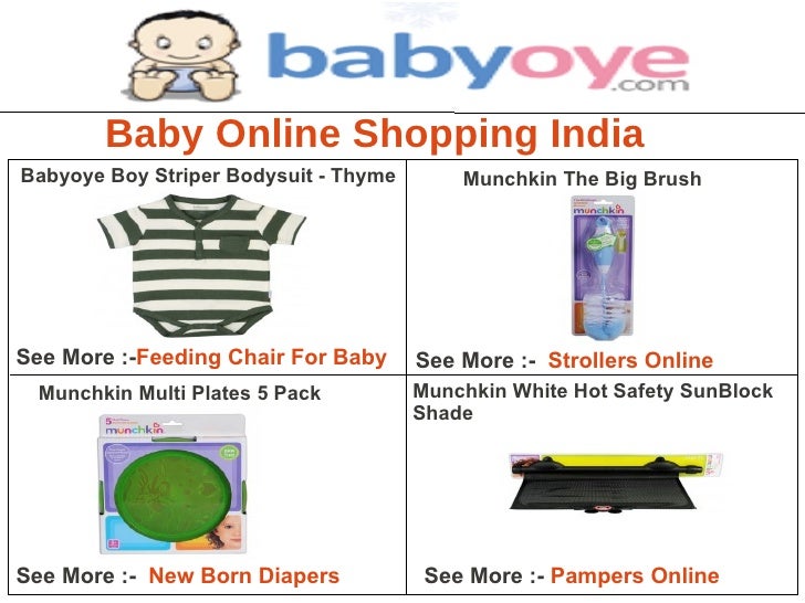 Newborn & Baby Products Online Shopping in India Shop for baby clothing, baby necessities and essentials at comfoisinsi.tk, the most trusted name in baby, kids, and toddler clothing. Shop our selection of cute baby & kids clothing.