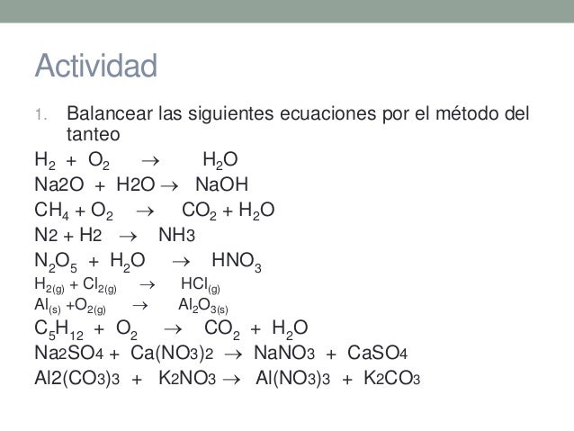 Balanceo de Ecuaciones: Metodo del tanteo tema 3