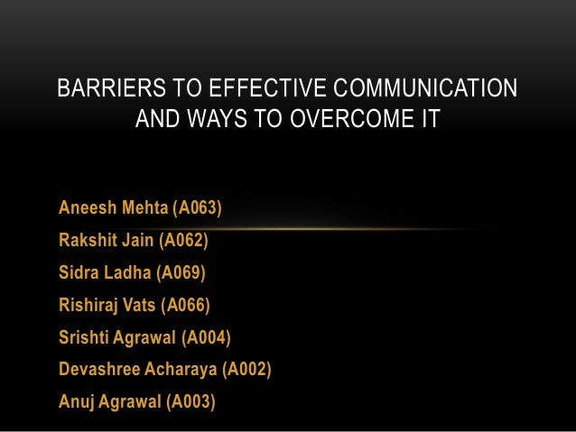 demonstrate ways to overcome barriers to communication Eye contact - maintaining good eye contact is an important way for a worker to show that they are engaged and listening position - the way that we stand as a worker you should do what you can to reduce any barriers to communication. demonstrate ways to overcome barriers to communication Eye contact - maintaining good eye contact is an important way for a worker to show that they are engaged and listening position - the way that we stand as a worker you should do what you can to reduce any barriers to communication.