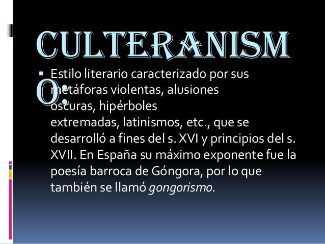 El Barroco (culteranismo, conceptismo) El Teatro y sus El Barroco (culteranismo, conceptismo) El Teatro y sus