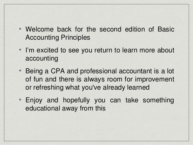 basic accounting principles This free, online accounting course breaks down basic accounting topics like accounting principles, debits and credits, the accounting equation, and more accounting. basic accounting principles This free, online accounting course breaks down basic accounting topics like accounting principles, debits and credits, the accounting equation, and more accounting.