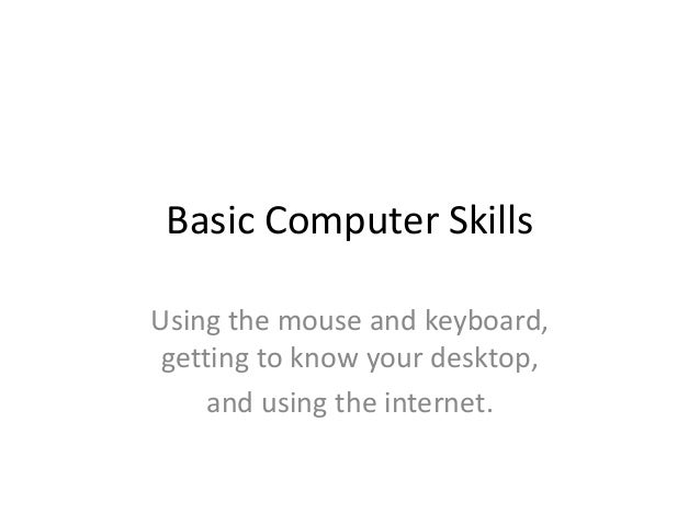 basic computer skills basic computer skills
