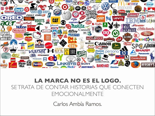 Las marca no es el logo. Se trata de contar historias que conecten em… Las marca no es el logo. Se trata de contar historias que conecten em…