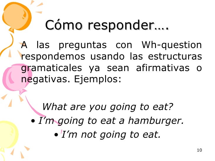 como responder preguntas con wh questions be going to como responder preguntas con wh questions be going to