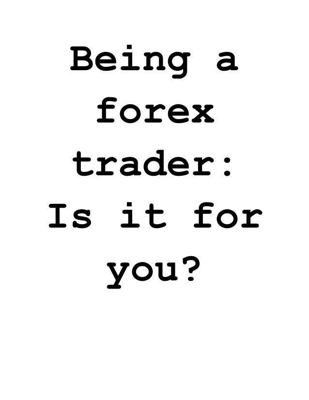 How to become a forex trader
