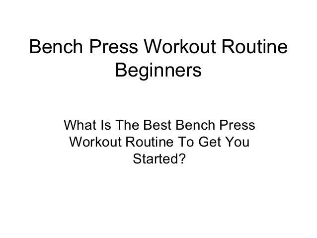 Bench Press Workout Programs
