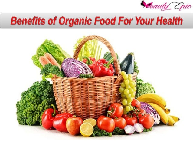 the benefits of buying organic food and conventional food Here are some facts to offer potential customers about the many benefits why consumers should buy organic food conventional farming methods buying organic. the benefits of buying organic food and conventional food Here are some facts to offer potential customers about the many benefits why consumers should buy organic food conventional farming methods buying organic.