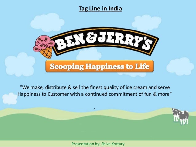 Ben & Jerry Ice cream Marketing Presentation Ben & Jerry Ice cream Marketing Presentation