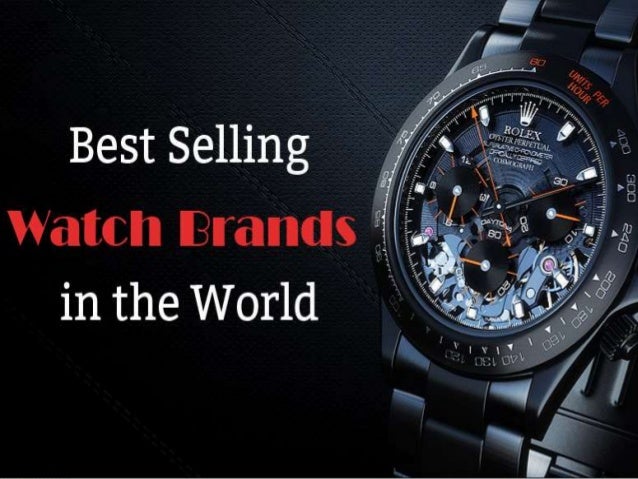 top 10 watch brands in the world 2018