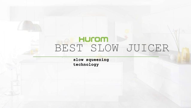 Best slow juicer in india