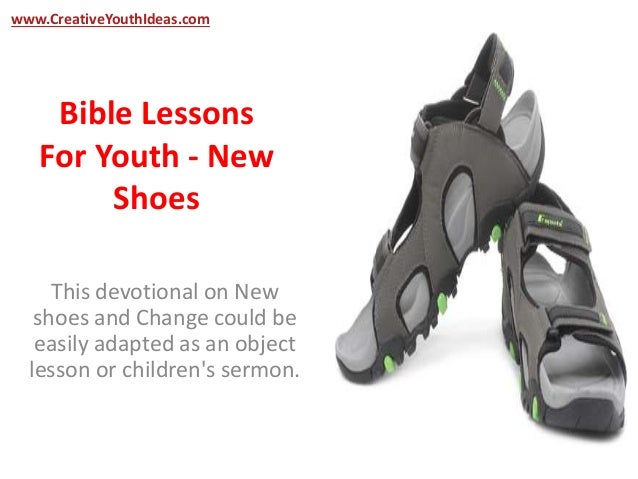 Bible Lessons For Youth - New Shoes
