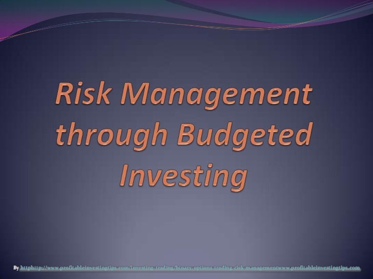 Binary options risk management