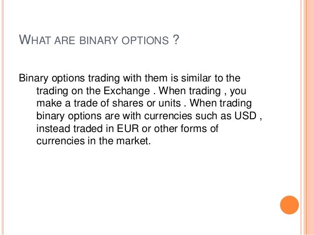 Asset or nothing binary option example