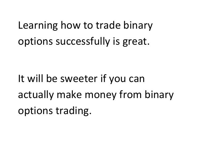 how to make money on the binary options novice