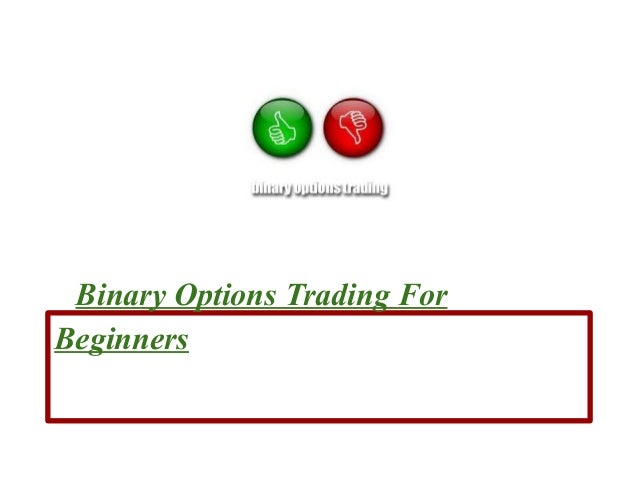 binary trading for beginners