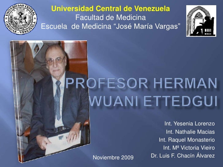 Biografia Del Dr. Herman Wuani Ettedgui