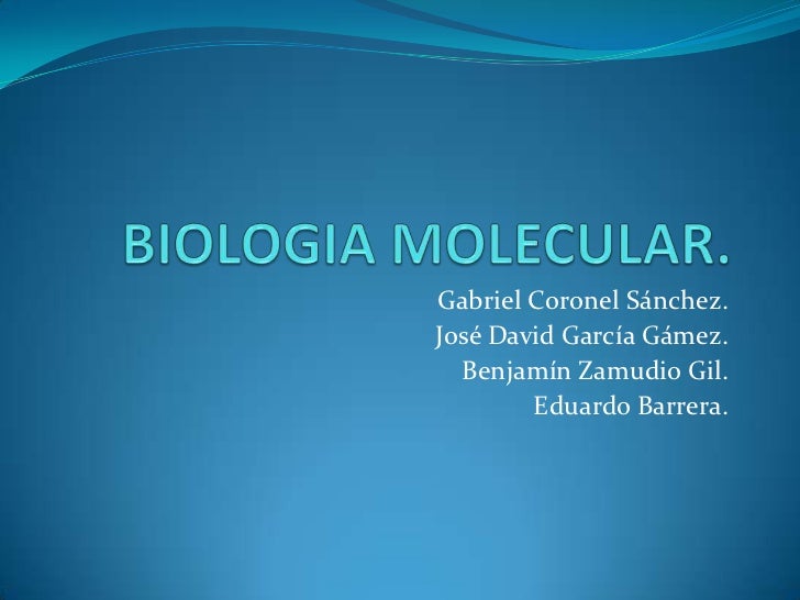 INGENIERIA GENETICA MOLECULAR ingenieria genetica molecular: