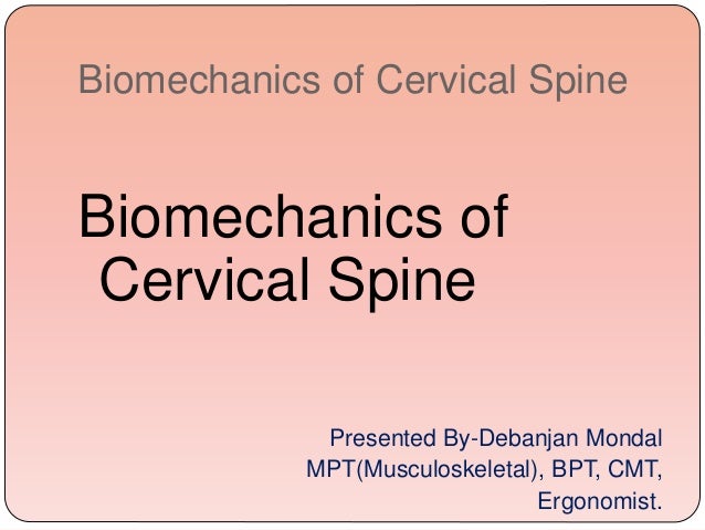 functional anatomy and biomechanics of the cervical spine