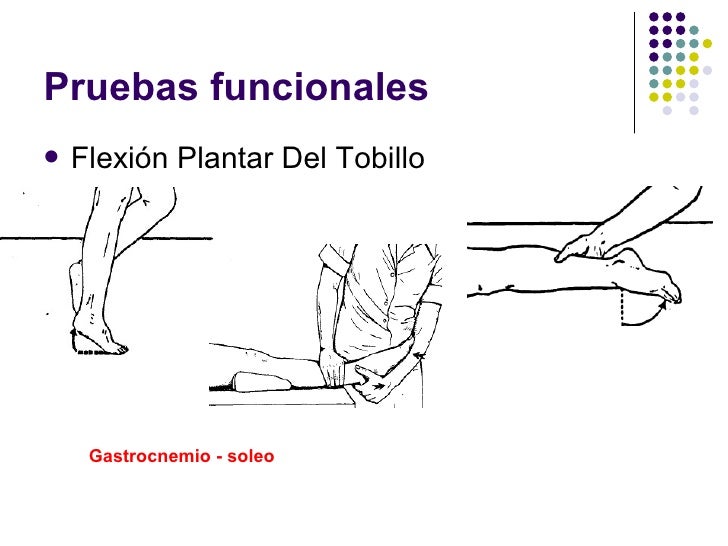 Biomecanica tobillo, pruebas funcionales y ortopedicas