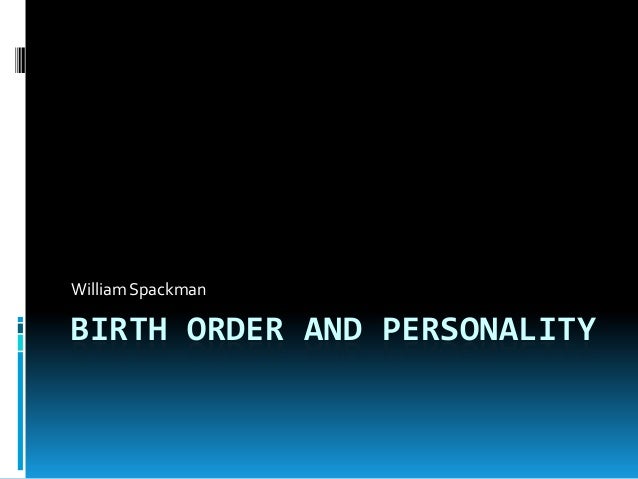 the correlations between birth order and personality the correlations between birth order and personality