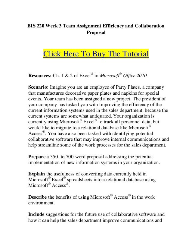 Design Collaboration Proposal | bis 220 week 3 team assignment efficiency and Design Collaboration Proposal | bis 220 week 3 team assignment efficiency and