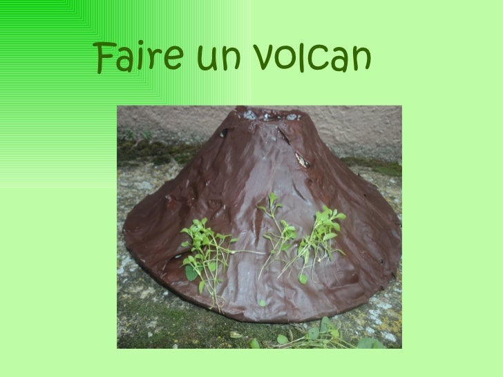 comment construire un volcan