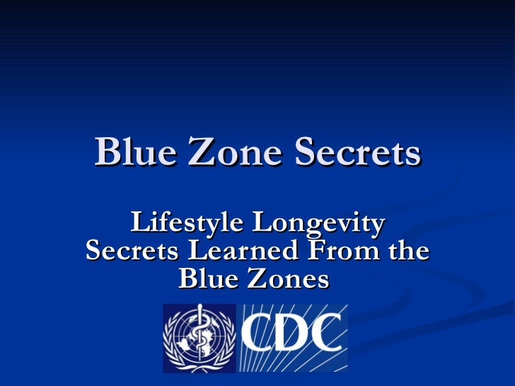 Secrets from the Blue Zones