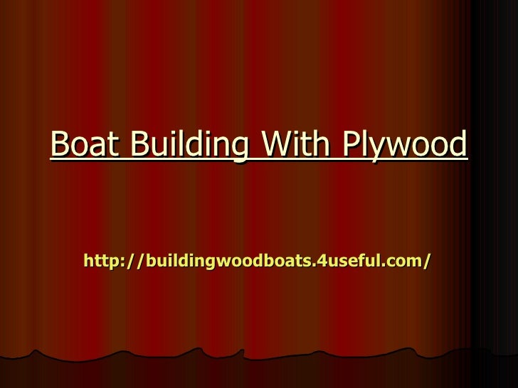Boat building with plywood