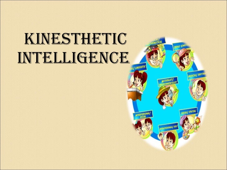 what is kinesthesis what is kinesthesis
