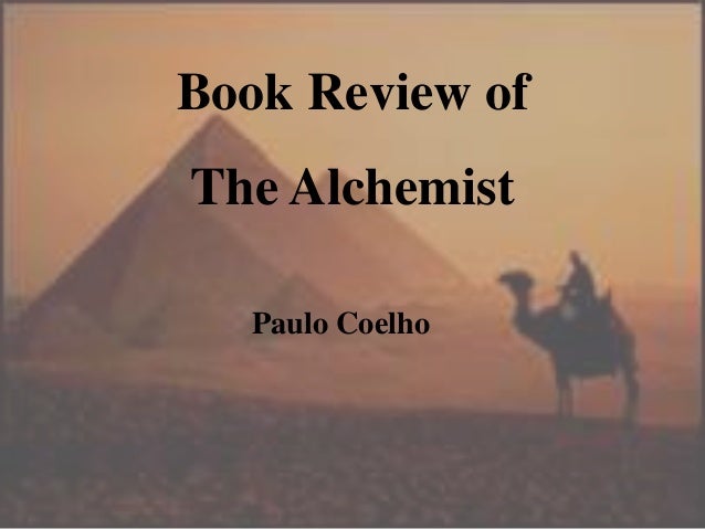 book report on the alchemist book review the alchemist book report on the alchemist book review the alchemist