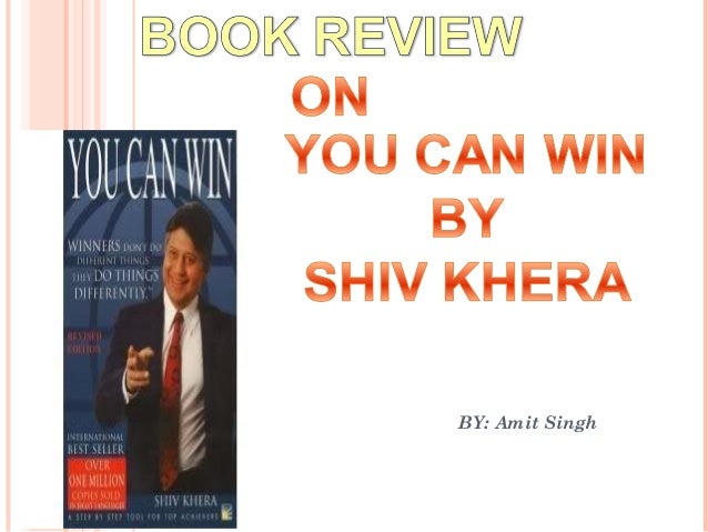 Book review on u can win by shiv khera
