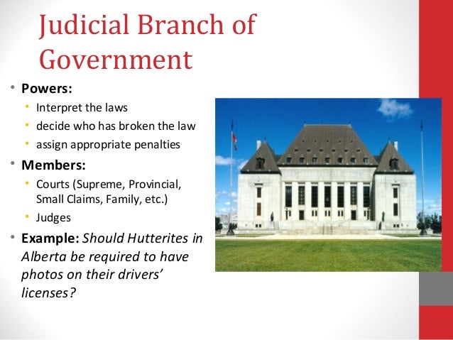 What job does the judicial branch have