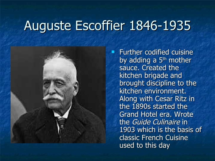 history of auguste escoffier and marie careme essay Essay on how to become a chef no works cited auguste escoffier the life and legacy of marie-antonin careme essay - marie-antonin careme was born june 8. history of auguste escoffier and marie careme essay Essay on how to become a chef no works cited auguste escoffier the life and legacy of marie-antonin careme essay - marie-antonin careme was born june 8.