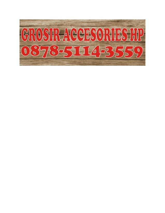 0852 5758 6565 simpati grosir accesories hp aksesoris 0852 5758 6565 simpati grosir accesories hp aksesoris