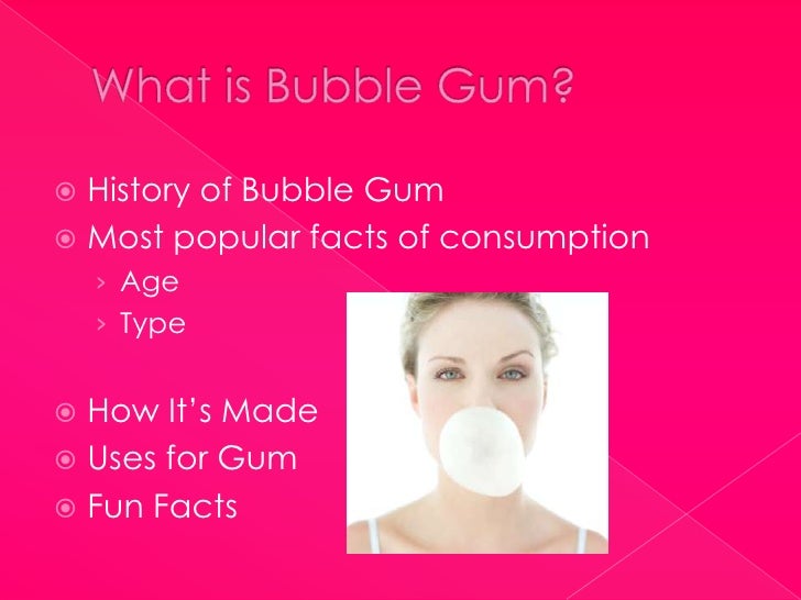 Bubble Gum Bubble Gum