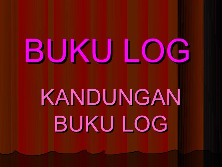 Panduan mengisi buku log