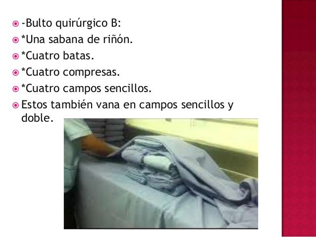 Bultos de ropa quirurgica