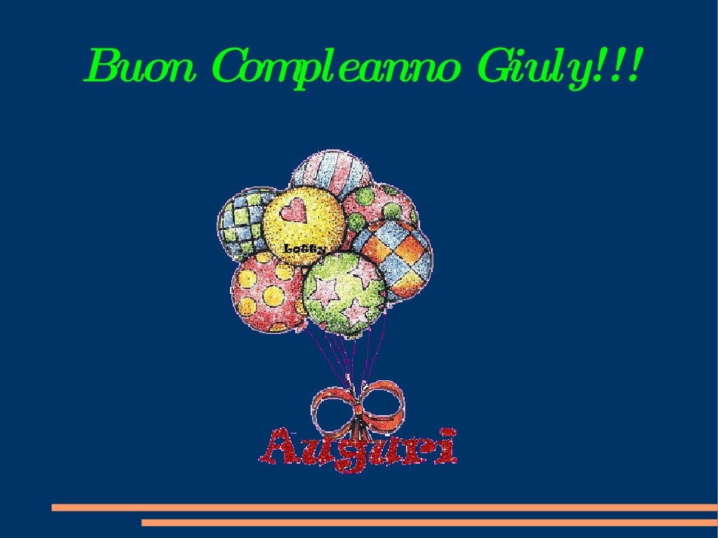 buon compleanno giuli