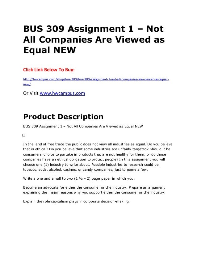 assignment 1: not all companies are viewed as equal Topic: not all companies are viewed as equal (business ethics) order description in the land of free trade, the public does not view all industries as equal. assignment 1: not all companies are viewed as equal Topic: not all companies are viewed as equal (business ethics) order description in the land of free trade, the public does not view all industries as equal.