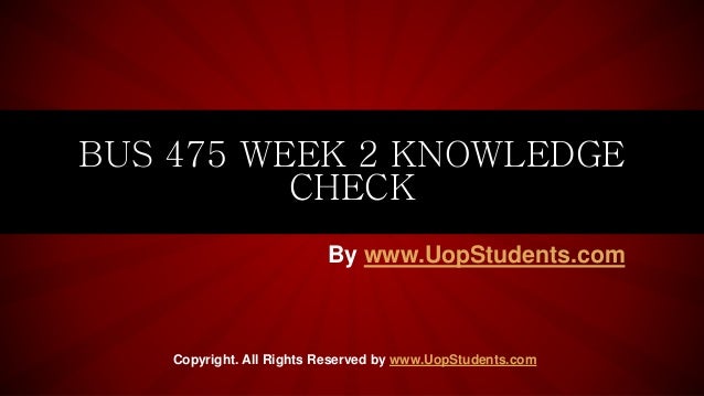 bus475 week 2 knowldge check Bus 475 week 1 knowledge check bus 475 week 2 knowledge check bus 475 week 4 knowledge check bus 475 week 1 complete bus 475 week 2 complete bus 475 week 3 complete. bus475 week 2 knowldge check Bus 475 week 1 knowledge check bus 475 week 2 knowledge check bus 475 week 4 knowledge check bus 475 week 1 complete bus 475 week 2 complete bus 475 week 3 complete.