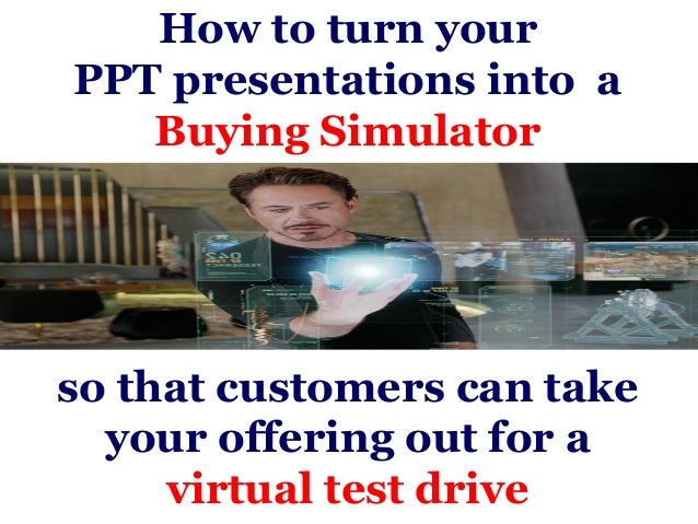 To buy a presentation
