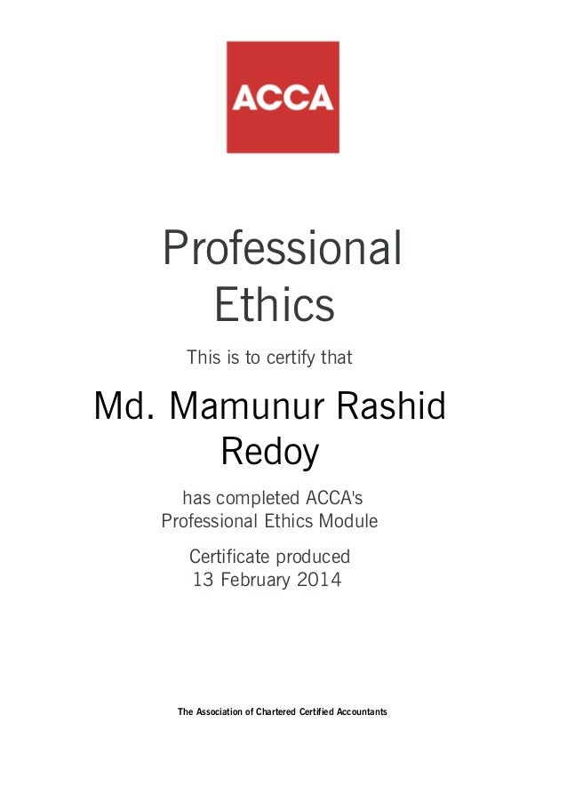 acca professional ethics module As part of the professional values and ethical developments students are required to complete this module in addition to the exams and professional training. acca professional ethics module As part of the professional values and ethical developments students are required to complete this module in addition to the exams and professional training.