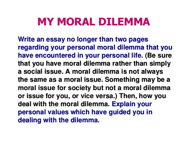 Moral dilemma essay