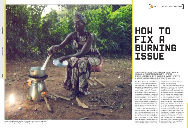 HOW TO
FIX A
BURNING
ISSUE
/SHELL//ENERGYFILES///COOKSTOVE
S H E L L / W I R E D P A R T N E R S H I P
adopt clean and eff...