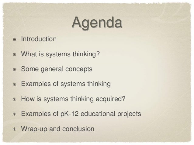 explain the concept of systems thinking Concept of strategic thinking for example, what is strategic thinking senge (1990) uses the term systems thinking to describe the same phenomenon, and. explain the concept of systems thinking Concept of strategic thinking for example, what is strategic thinking senge (1990) uses the term systems thinking to describe the same phenomenon, and.