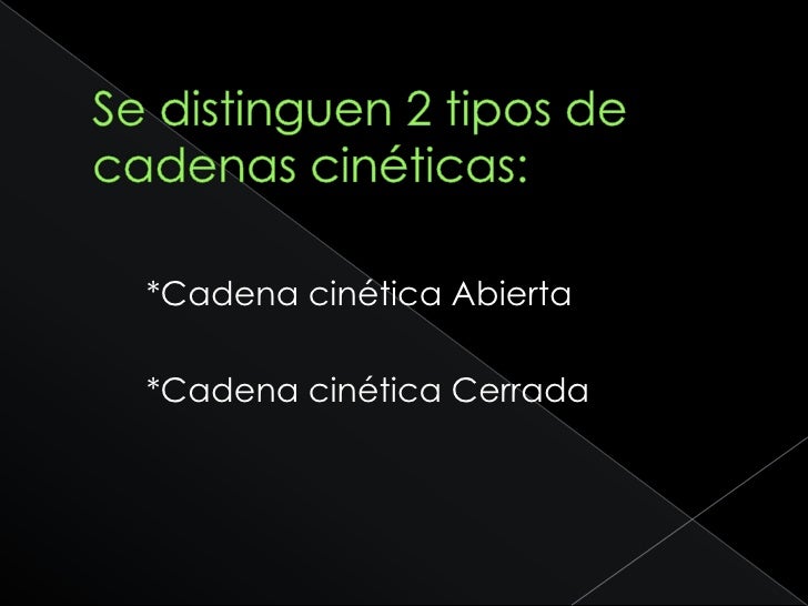 cadenas cineticas cerradas pdf cadena abierta y cerrada cadenas cineticas cerradas pdf cadena abierta y cerrada