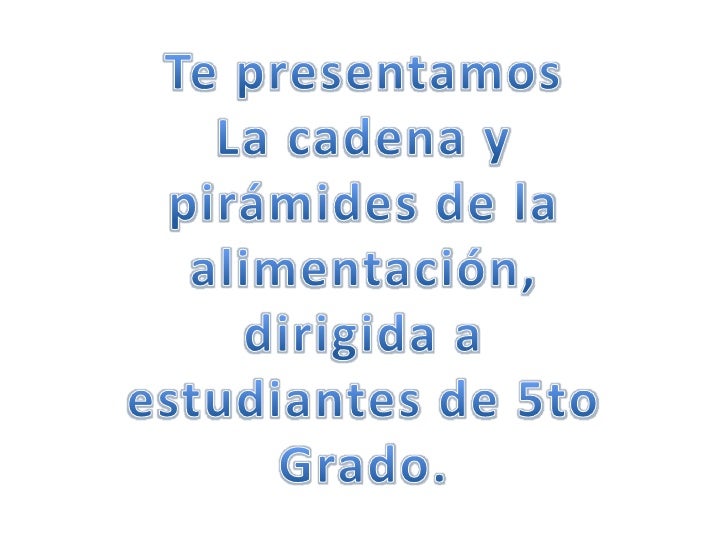 power point de cadenas y tramas alimentarias cadena y piramides de alimentaci 243 n power point de cadenas y tramas alimentarias cadena y piramides de alimentaci 243 n
